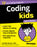 Coding for Kids for Dummies