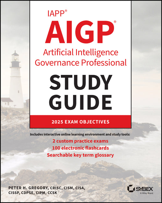 Iapp Aigp Artificial Intelligence Governance Professional Study Guide