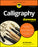 Calligraphy for Dummies