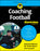 Coaching Football for Dummies