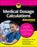 Medical Dosage Calculations for Dummies