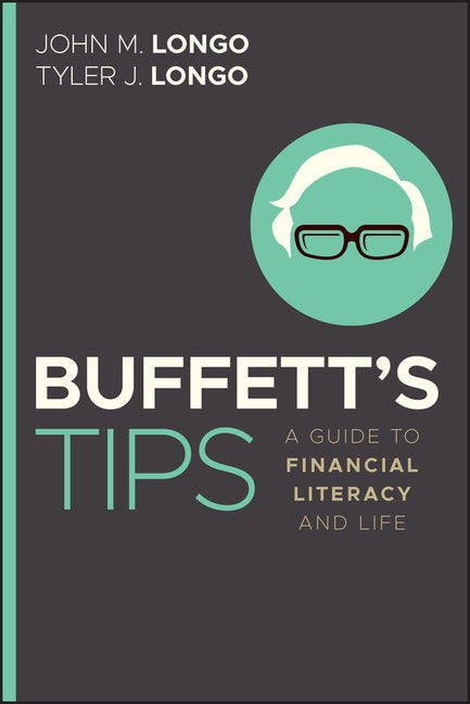 Buffett's Tips: A Guide to Financial Literacy and Life