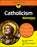 Catholicism for Dummies