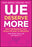 We Deserve More: Why Reproductive Healthcare Is Broken--And What You Can Do about It