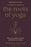 A Beginner's Guide to the Roots of Yoga: How to Create a More Authentic Practice