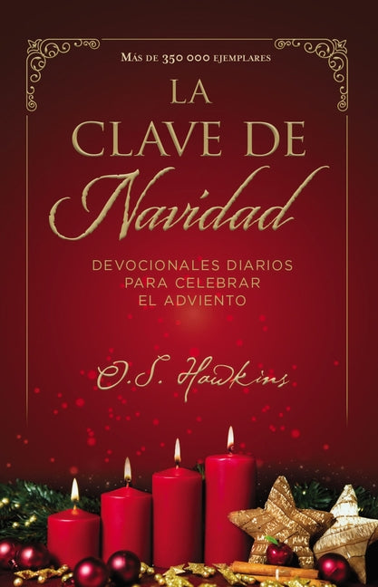 The La Clave de Navidad: Devocionales Diarios Para Celebrar El Adviento