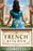 The French Kitchen: USA Today Bestselling Historical Romance Set in WWII France, Post-War Paris, and the World of Julia Child