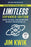 Limitless Expanded Edition: Upgrade Your Brain, Learn Anything Faster, and Unlock Your Exceptional Life