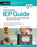 The Complete IEP Guide: How to Advocate for Special Eduction Services for Your Child