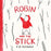Robin and the Stick: A Picture Book