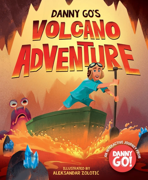 Danny Go's Volcano Adventure: A Picture Book
