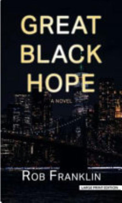 Great Black Hope