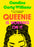 Queenie Is Working on It