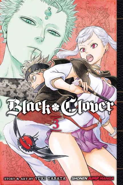 Black Clover, Vol. 3: Assembly at the Royal Capital