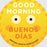 Good Morning/Buenos Días