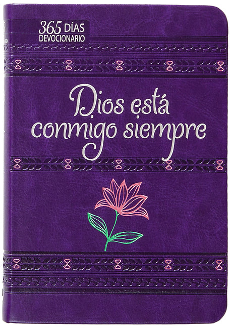 Dios Está Conmigo Siempre: 365 Días Devocionario