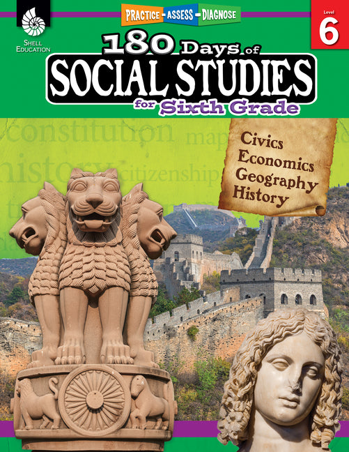 180 Days(r) Social Studies for Sixth Grade: Practice, Assess, Diagnose