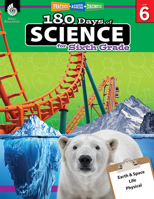 180 Days(r) Science for Sixth Grade: Practice, Assess, Diagnose