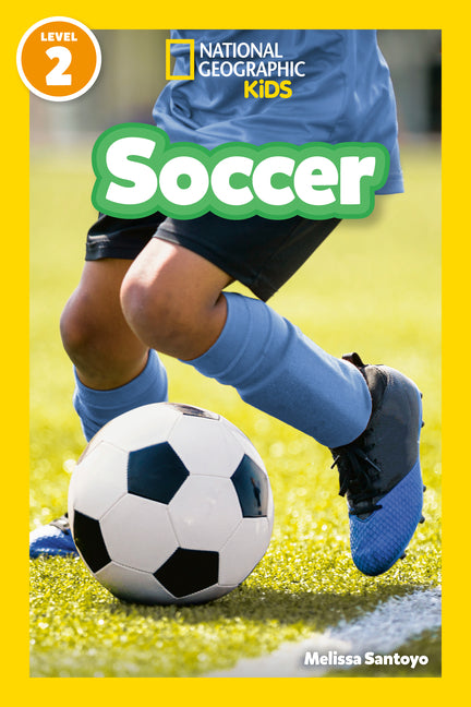 Soccer (National Geographic Kids Readers, Level 2)