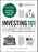 Investing 101: From Stocks and Bonds to Etfs and Ipos, an Essential Primer on Building a Profitable Portfolio