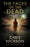 The Faces of the Dead