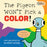 The Pigeon Won't Pick a Color!