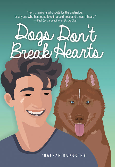 Dogs Don't Break Hearts