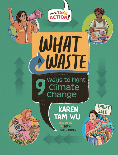 What a Waste: 9 Ways to Fight Climate Change