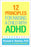 12 Principles for Raising a Child with ADHD