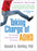 Taking Charge of Adhd, Fourth Edition: The Complete, Authoritative Guide for Parents