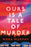 Ours Is a Tale of Murder