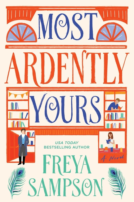 Most Ardently Yours