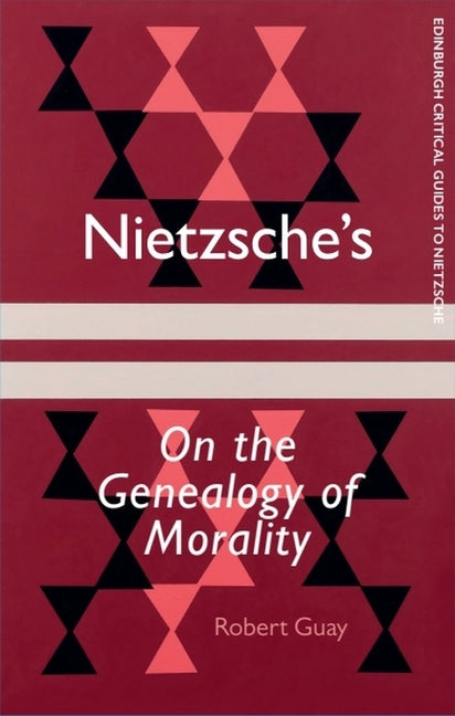 Nietzsche's on the Genealogy of Morality