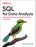 SQL for Data Analysis: Advanced Techniques for Transforming Data Into Insights