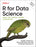 R for Data Science: Import, Tidy, Transform, Visualize, and Model Data