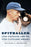 Spitballer: Stan Coveleski and the 1920 Cleveland Indians