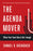 The Agenda Mover: When Your Good Idea Is Not Enough