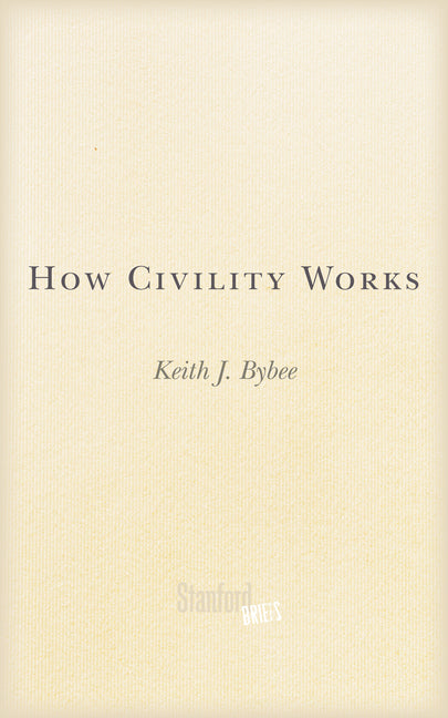 How Civility Works