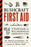 Bushcraft First Aid: A Field Guide to Wilderness Emergency Care