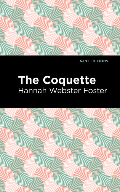 The Coquette