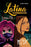 Latina Superheroes: Loquita & Ruca Volume 2