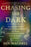 Chasing the Dark: A 140-Year Investigation of Paranormal Activity