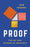 Proof: The Art and Science of Certainty