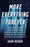 More Everything Forever: AI Overlords, Space Empires, and Silicon Valley's Crusade to Control the Fate of Humanity