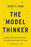 The Model Thinker: What You Need to Know to Make Data Work for You