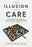 The Illusion of Care: Why Patients Leave Confused and the Clinical Operating System That Fixes It