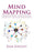 Mind Mapping: Improve Memory, Concentration, Communication, Organization, Creativity, and Time Management
