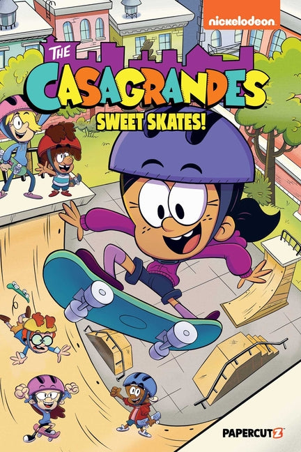 The Casagrandes Vol. 7: Sweet Skates!