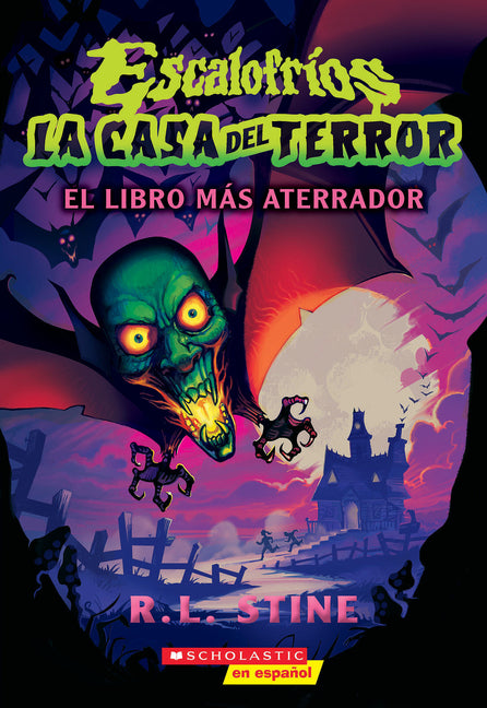 Escalofríos: La Casa del Terror #1: El Libro Más Aterrador (Goosebumps House of Shivers #1: Scariest. Book. Ever.): Volume 1
