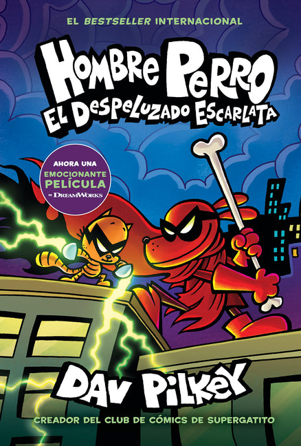 Hombre Perro: El Despeluzado Escarlata (Dog Man: The Scarlet Shedder): Volume 12